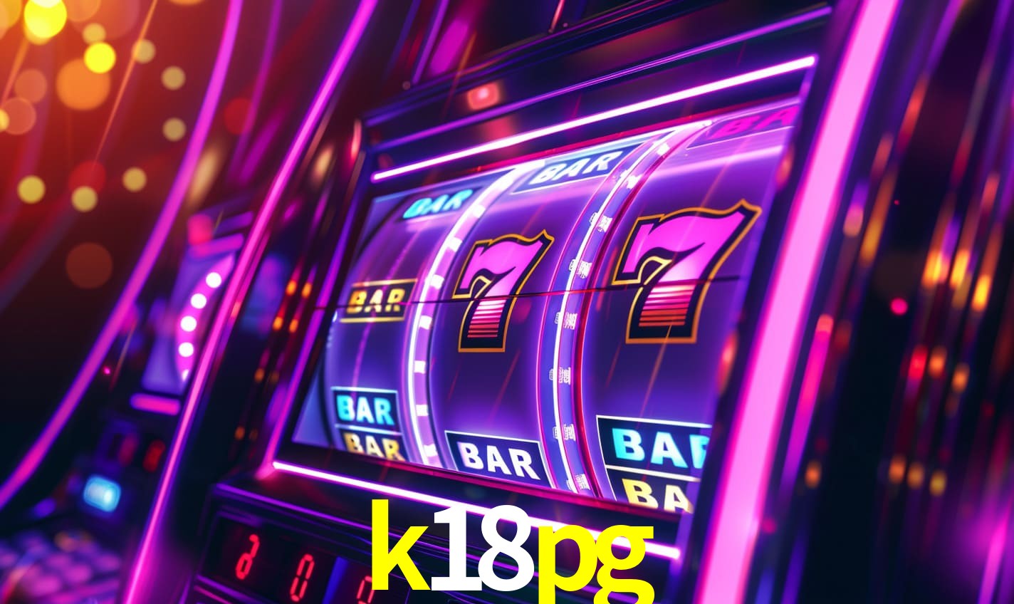 k18pg: Seu Cassino Premiado com Pagamentos Rápidos